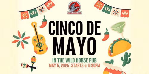 Cinco de Mayo at Wild Horse Pub