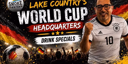 Germany vs Ecuador - World Cup Watch Party | Okauchee Lake
