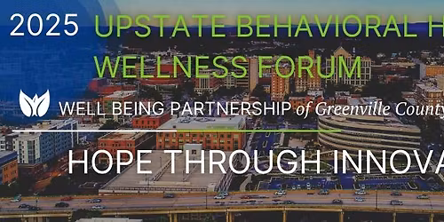 Upstate Behavioral Health and Wellness Forum