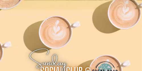 Sunday Social Club @GreatOaks