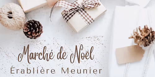 March\u00e9 de No\u00ebl 2025 (\u00c9rabli\u00e8re Meunier)