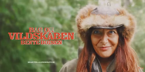 Bente Boisen - BAG OM VILDSKABEN 2026 - Aalborg, Skr\u00e5en