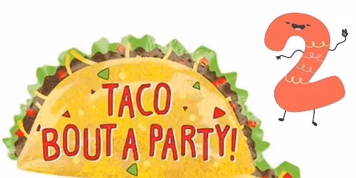Marceline\u2019s TACO TWOSDAY Birthday Party