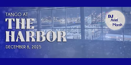 Tango at The Harbor
