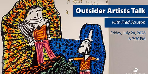 Fred Scruton: Outsider Artists Talk