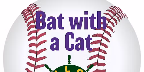 Bat with a Cat 2025