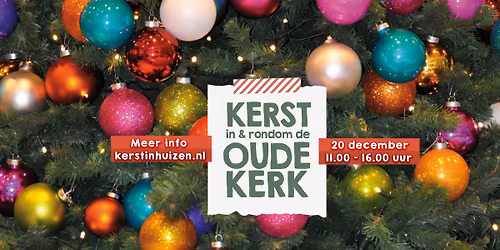 Kerst in & rondom de Oude Kerk - kerstinhuizen.nl
