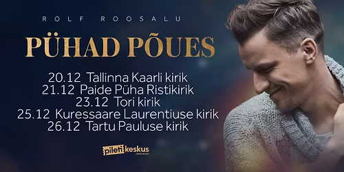 ROLF ROOSALU akustiline j\u00f5ulukontsert "P\u00fchad p\u00f5ues" | Tallinn