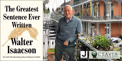 A Special Evening with Walter Isaacson - The Greatest Sentence Ever Written