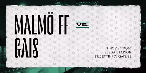 Malm\u00f6 FF - GAIS