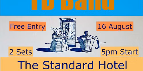 TD BAND LIVE AT THE STANDARD