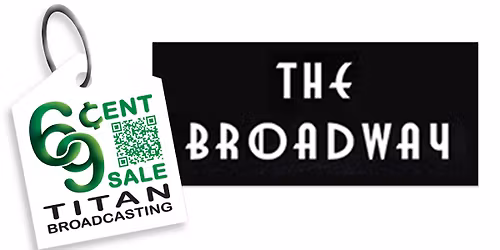 The Broadway - 69 Cent Sale
