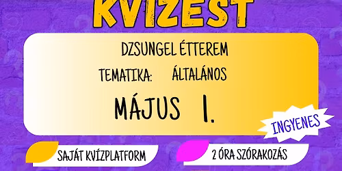 \ud83e\udd9c\ud83e\udde0 \u00c1LTAL\u00c1NOS KV\u00cdZEST a Dzsungel \u00c9tteremben | m\u00e1jus 1. | ingyenes \ud83e\udd9c\ud83c\udf34