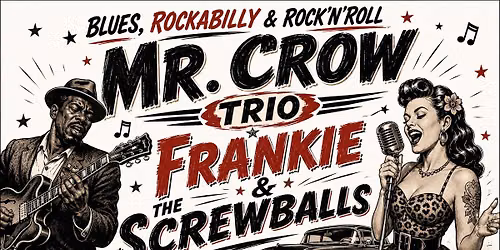 Mr. Crow Trio a Frankie & The Screwballs ve Vag\u00f3nu!