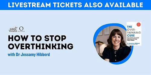 How To Stop Overthinking