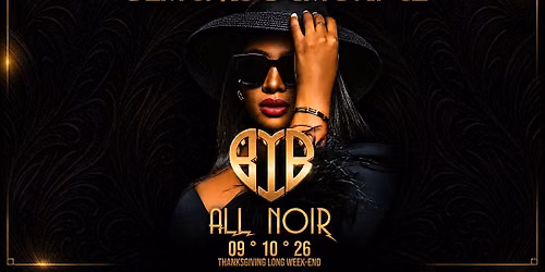 BLACK IS BEAUTIFUL \/\/ ALL NOIR