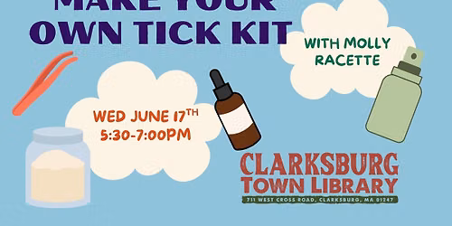 Make Your Own Tick Kit with Molly Racette