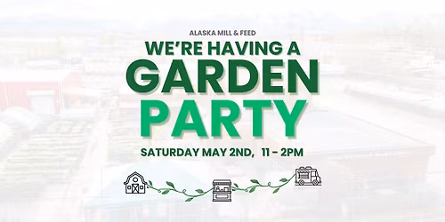 We're Having a Garden Party