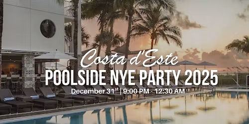 Costa d'Este Poolside NYE Party 2025