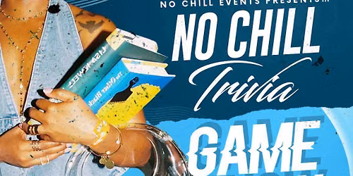 No Chill Trivia Game Show (R&Books Edition)