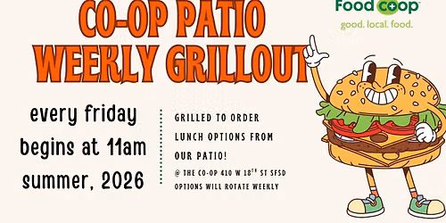 Weekly Grill Out @ The Co-op! Every Friday, 11am