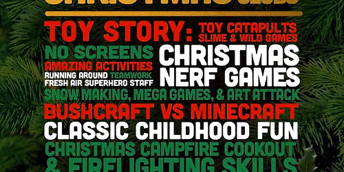 Christmas Holiday Clubs | \ud83c\udf84 Christmas Campfire Cookout & Firelighting Skills \ud83d\udd25