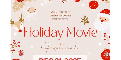 Arlington Drafthouse Holiday Movie Festival