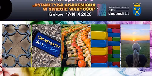 \ud83c\udfa4\ud83d\udcc5 VI Konferencja Ars Docendi "Dydaktyka akademicka w \u015bwiecie warto\u015bci", Krak\u00f3w 17-18.09.2026\ud83d\udccc