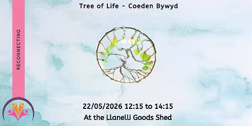 Tree of Life - Coeden Bywyd