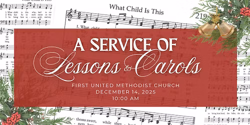 A Service of Lessons and Carols