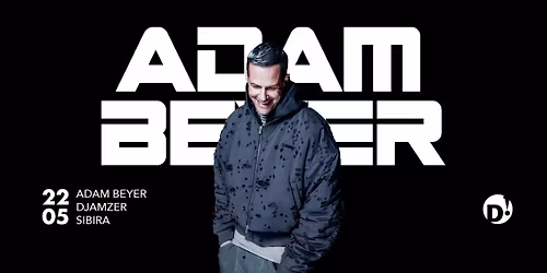 ADAM BEYER, Djamzer, Sibira => Techno Legends