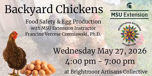 Backyard Chicken Eggs Food Safety with MSU Ext. 