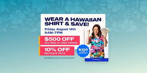 \ud83c\udf38 Wear a Hawaiian Shirt & Save!