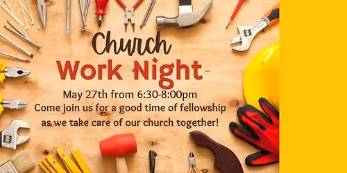 Church Work Night