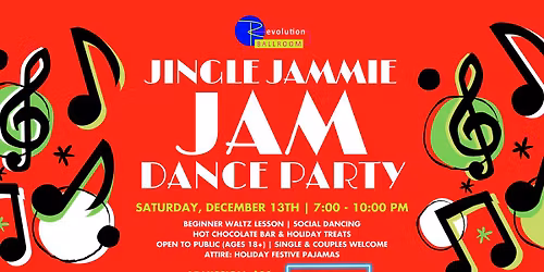 Revolution Ballroom Jingle Jammie Jam Dance Party
