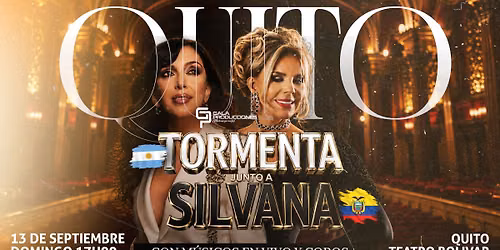 TORMENTA Y SILVANA LE CANTAN A QUITO