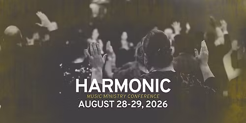 Harmonic Music Ministry Conference 2026