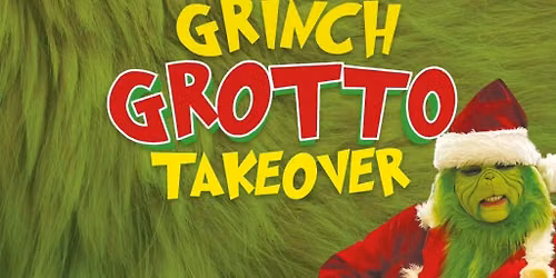 Grinch Grotto Takeover