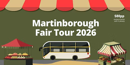 \ud83d\ude8c Martinborough Fair Tour 2026 \u2013 Bus Trip from Levin