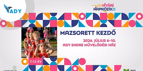 Mazsorett kezdő - nyári tábor — Árpád u. 4. , Miskolc, Hungary, 3534