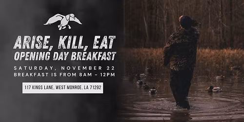 Arise, K*ll, Eat Opening Day Breakfast