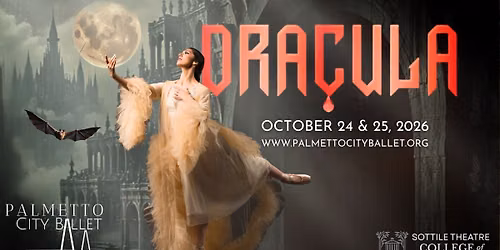 DRACULA by Palmetto City Ballet | Charleston, SC