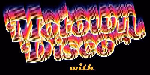 The Big Motown'N'Soul Classic Disco - Saturday 28th February 2026 @ The Earl Haig Club, Cardiff