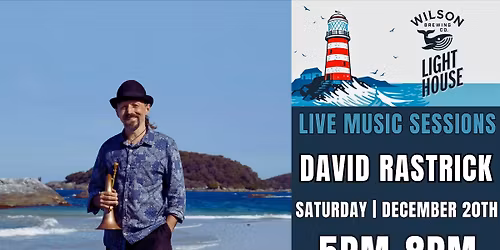 David Rastrick | Live At Wilson's Brewery