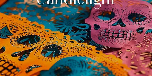 Candlelight: Celebrando el D\u00eda de los Muertos