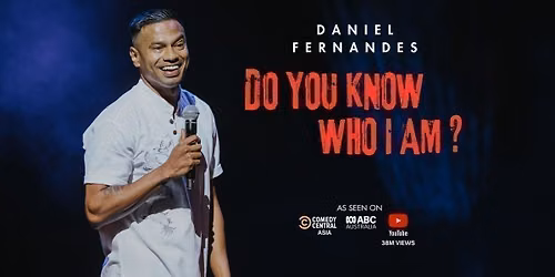 Do You Know Who I am? By Daniel Fernandes
