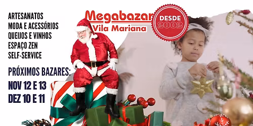 Megabazar Vila Mariana, 12 e 13 de Novembro(PR\u00c9NATAL 2025)