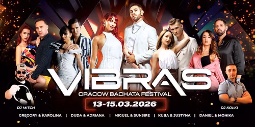 VIBRAS - CRACOW BACHATA FESTIVAL | March 13-15, 2026