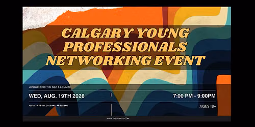Calgary Social Networking Event For Young Professionals