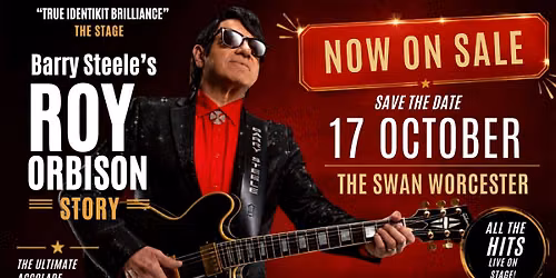 THE SWAN AT WORCESTER BARRY STEELE'S ROY ORBISON STORY
